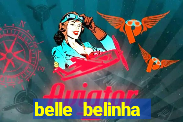 belle belinha privacy vazou